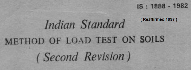 IS 1888 19822 INDIAN STANDARD METHOD OF LOAD TEST ON SOILS
