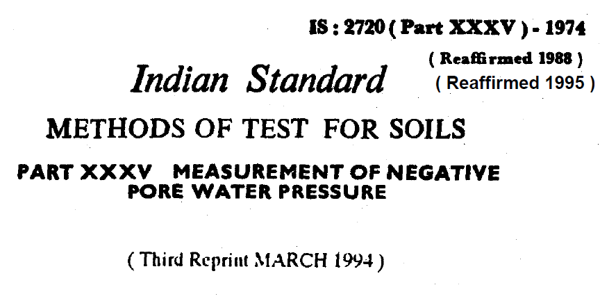 IS-2720-(PART 35)-1974- INDIAN STANDARD METHODS OF TEST FOR SOILS ,MEASUREMENT OF NEGATIVE PORE WATER PRESSURE
