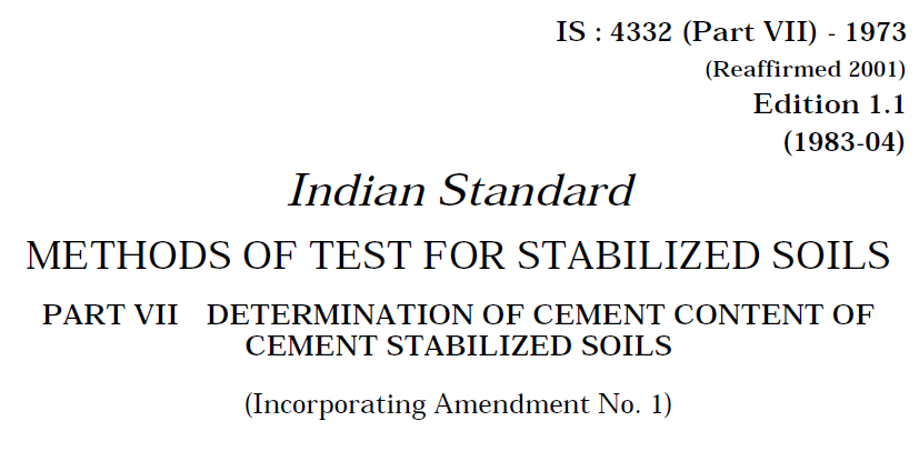 IS 4332 (PART 7)-1973 INDIAN STANDARD METHODS OF TEST FOR STABILIZED SOILS DETERMINATION OF CEMENT CONTENT OF CEMENT STABILIZED SOILS