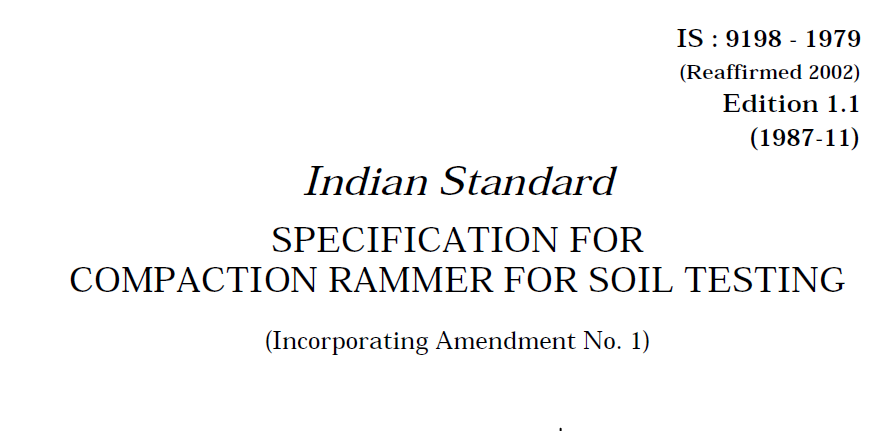 IS-9198-1979 INDIAN STANDARD SPECIFICATION FOR COMPACTION RAMMER FOR SOIL TESTING