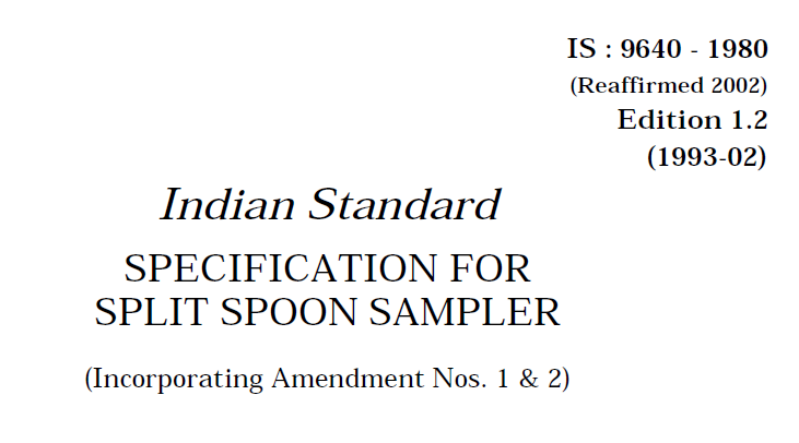 IS-9640-1980 INDIAN STANDARD SPECIFICATION FOR SPLIT SPOON SAMPLER